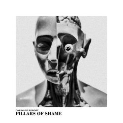 One Must Forget - Pillars Of Shame (2026)