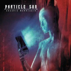 Particle Son - Organic Mannequin (2026)