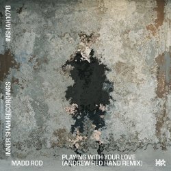 Madd Rod - Playing With Your Love (Andrew Red Hand Remix) (2026) [Single]