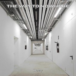 The Way To Nowhere - Decay (2026) [Single]