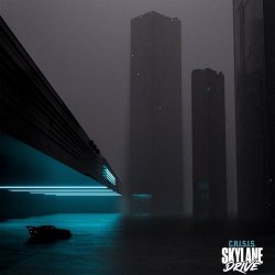 Skylane Drive - C.R.I.S.I.S. (2026) [Single]