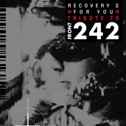 VA - Recovery 2 For You (Tribute To Front 242) (2026)