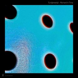 Fundamental - Moment In Time (2023) [Single]