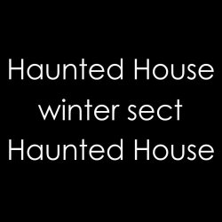 Winter Sect - Haunted House (2024) [Single]
