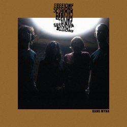 Bank Myna - Stellar Frequencies Sessions (Live) (2022) [EP]