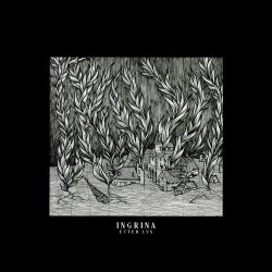 Ingrina - Etter Lys (2018)