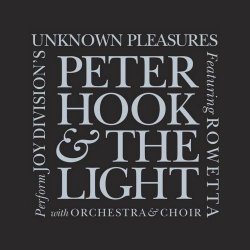 Peter Hook And The Light - Joy Division's Unknown Pleasures (Orchestral Version) (Live At Goodwood) (2010)