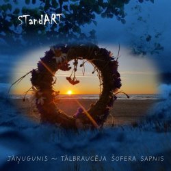 StandART - Jāņugunis ~ Tālbraucēja Šofera Sapnis (2026) [EP]