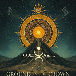 Winds Of Alluria - Ground In The Crown (2025) [Single]