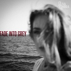 Eliva Umbra - Fade Into Grey (2025) [Single]