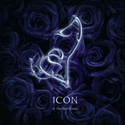 Icon & The Black Roses - Icon & The Black Roses (2004)