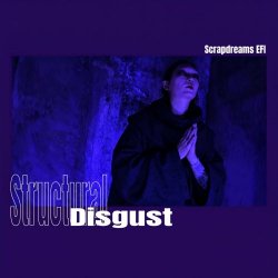 Scrapdreams EFI - Structural Disgust (2026)