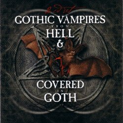 VA - Gothic Vampires From Hell & Covered In Goth (2001)