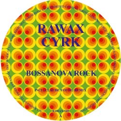 Cyrk - Bossanova Rock (2018) [EP]