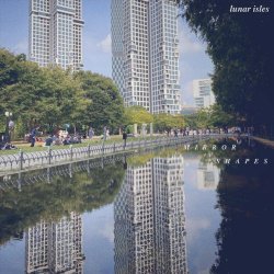 Lunar Isles - Mirror Shapes (2021)