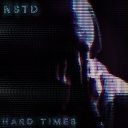 NSTD - Hard Times (2026) [Single]