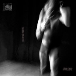Ruksby - Santa Muerte (2021)