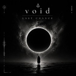 Last Chance - Void (2026) [Single]