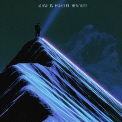 Mellow Fields - Alone In Parallel Memories (2026) [Single]