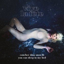 Vive La Fête - Coucher Dans Mon Lit / You Can Sleep In My Bed (2026) [EP]