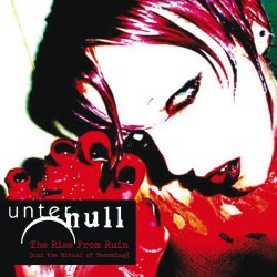Unter Null - The Rise From Ruin (And The Ritual Of Becoming) (Deluxe Edition) (2026) [2CD]