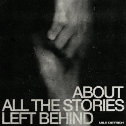 Mila Dietrich - About All The Stories Left Behind (2026) [EP]
