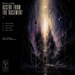 Exilles - Ascent From The Basement (2026) [EP]