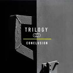 Trilogy - Conclusion (2026) [EP]