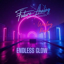 Future Analog - Endless Glow (2026) [Single]