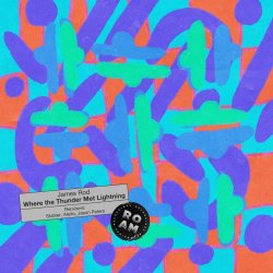 James Rod - Where The Thunder Met Lightning (2026) [EP]