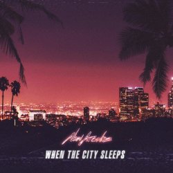 New Arcades - When The City Sleeps (2026) [Single]