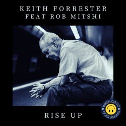 Keith Forrester - Rise Up (2024) [EP]