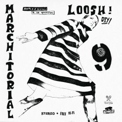 Marchitorial - Loosh! (2026)