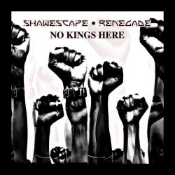 Shawescape Renegade - No Kings Here (2026) [EP]
