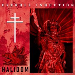 Eyeroll Induction - Halidom (2026) [EP]
