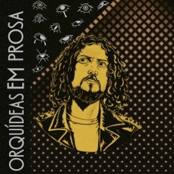 Orquídeas Em Prosa - Orquídeas Em Prosa (2026) [EP]