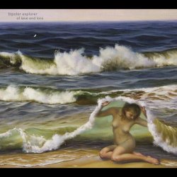 Bipolar Explorer - Of Love And Loss (2012) [2CD]