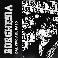 Borghesia - Dal Vivo A El Paso (2026) [Reissue]