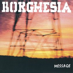 Borghesia - Message (2022) [EP Reissue]