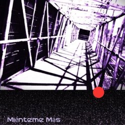 Pensamiento Crítico - Miénteme Más (2025) [Single]