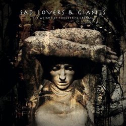Sad Lovers And Giants - The Weight Of Forgotten Dreams (2026)