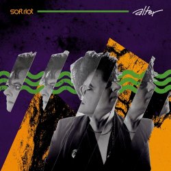 Soft Riot - Alter (2026) [EP]