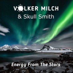 Volker Milch - Energy From The Stars (2024) [Single]