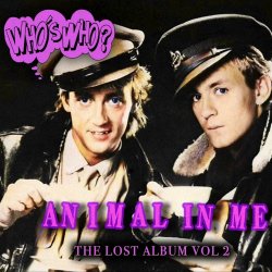 Who's Who? - Animal In Me (The Lost Album Vol. 2) (2024)