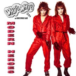 Who's Who? - Modern Heroes (The Lost Album Vol. 3) (2025)