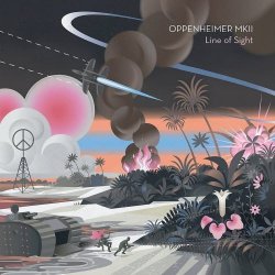 Oppenheimer MKII - Line Of Sight (2015) [EP]