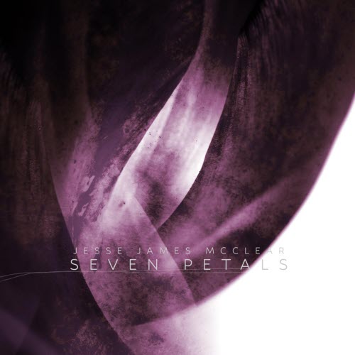 Jesse James Mcclear - Seven Petals (2026)