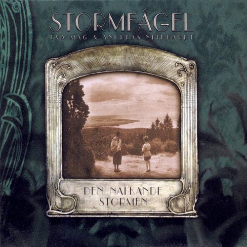 Stormfågel - Den Nalkande Stormen (2005)