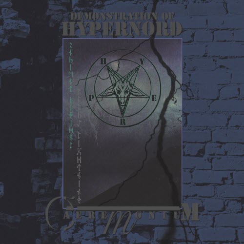 Caeremonium - Demonstration Of Hypernord (2026)