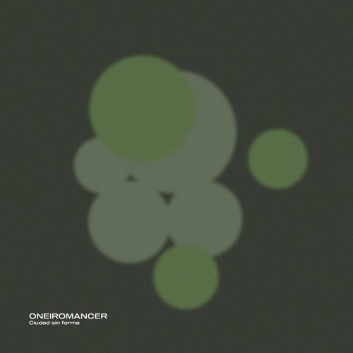 Oneiromancer - Ciudad Sin Forma (2026)
